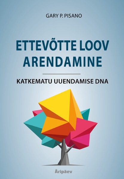 Ettevõtte loov arendamine. Katkematu uuendamise DNA