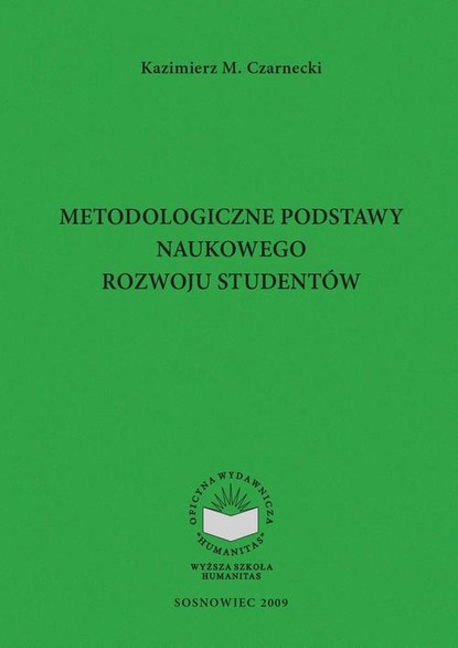 Metodologiczne podstawy naukowego rozwoju studentów