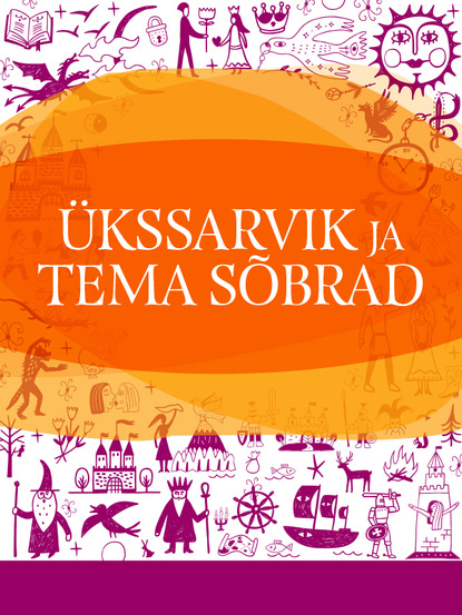 Ükssarvik ja tema sõbrad