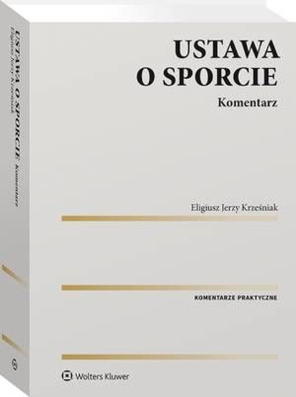 Ustawa o sporcie. Komentarz