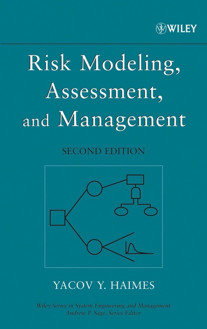 Yacov Y. Haimes — Risk Modeling, Assessment, and Management