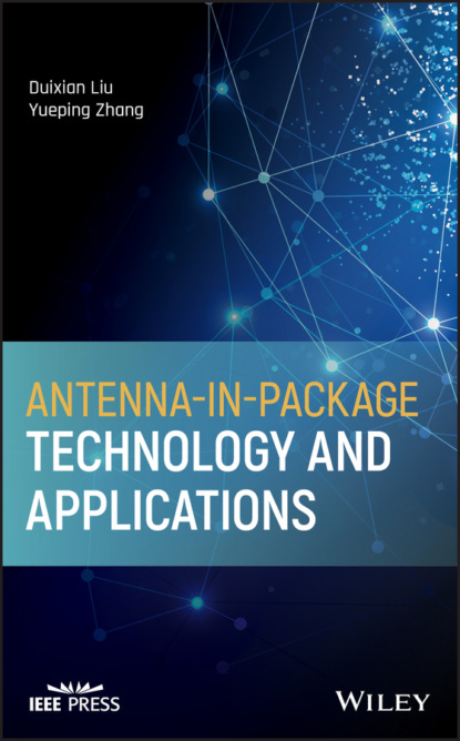 Duixian Liu — Antenna-in-Package Technology and Applications