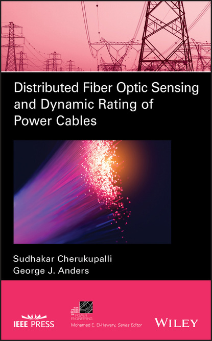 Sudhakar Cherukupalli — Distributed Fiber Optic Sensing and Dynamic Rating of Power Cables