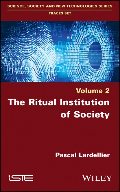 Pascal Lardellier — The Ritual Institution of Society