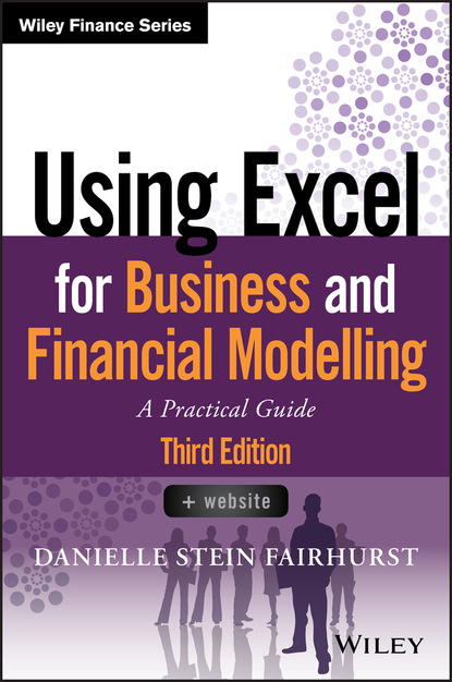 Danielle Stein Fairhurst — Using Excel for Business and Financial Modelling