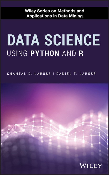 Chantal D. Larose — Data Science Using Python and R