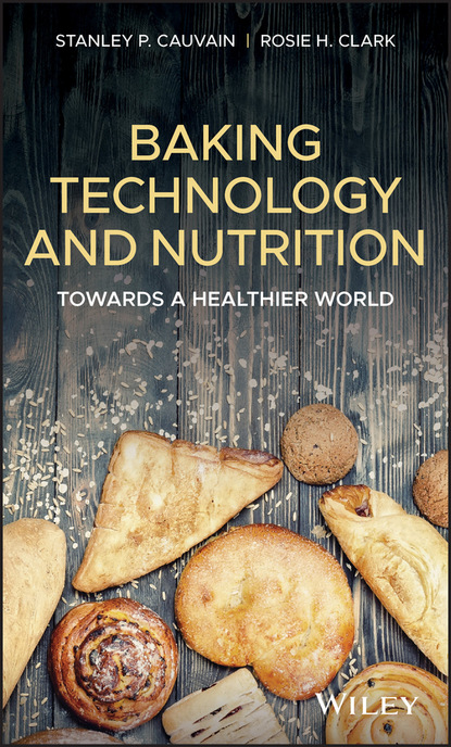 Stanley P. Cauvain — Baking Technology and Nutrition