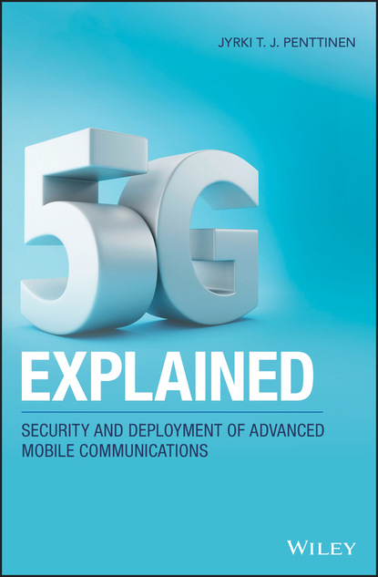 Jyrki T. J. Penttinen — 5G Explained