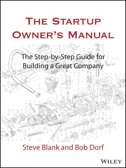 Steve Blank — The Startup Owner's Manual