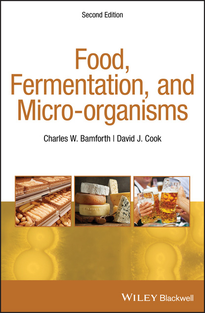 Charles W. Bamforth — Food, Fermentation, and Micro-organisms