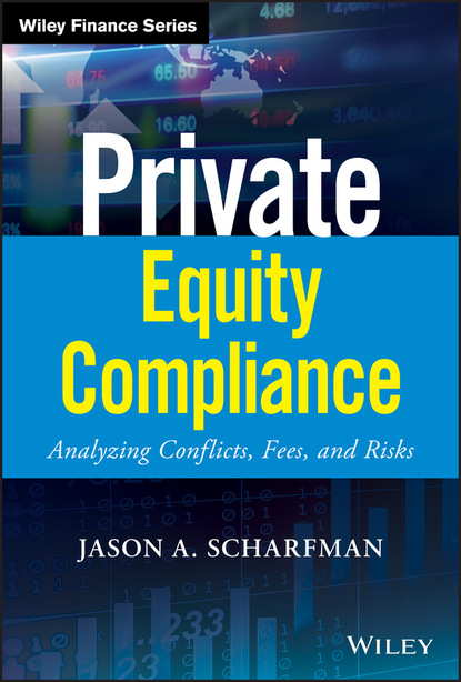 Jason A. Scharfman — Private Equity Compliance