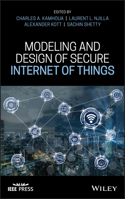 

Modeling and Design of Secure Internet of Things