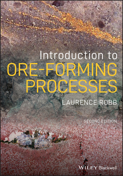 Laurence Robb — Introduction to Ore-Forming Processes