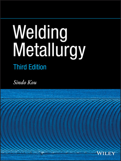 Sindo Kou — Welding Metallurgy