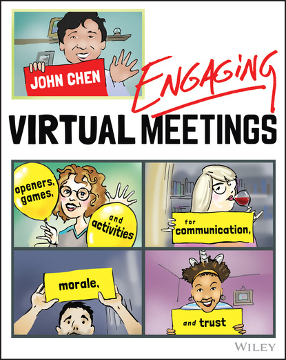 John Chen — Engaging Virtual Meetings