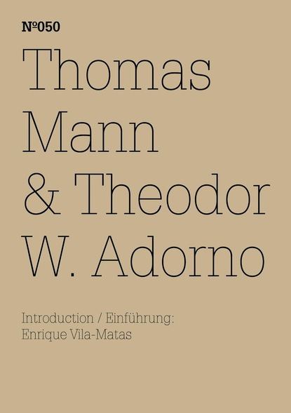 Thomas Mann & Theodor W. Adorno