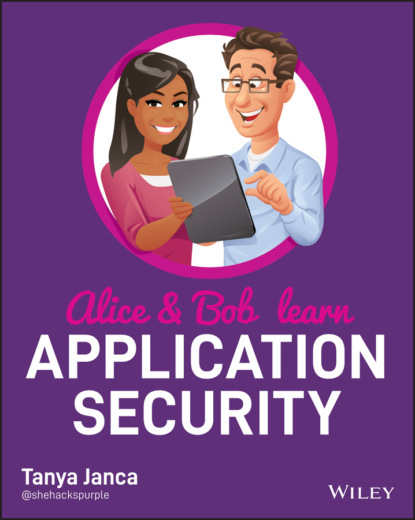 Tanya Janca — Alice and Bob Learn Application Security