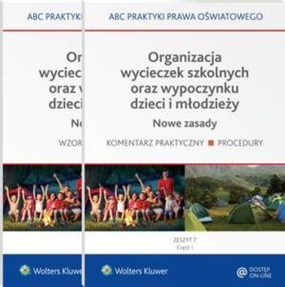 Organizacja wycieczek szkolnych oraz wypoczynku dzieci i młodzieży. Nowe zasady - 2 części