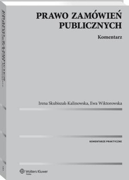 Prawo zamówień publicznych. Komentarz
