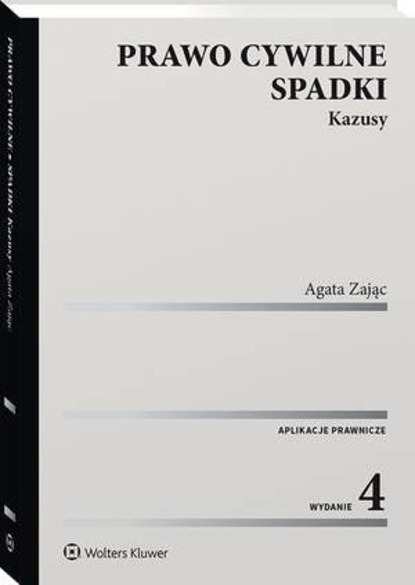 Prawo cywilne. Spadki. Kazusy
