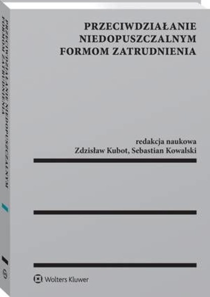 Przeciwdziałanie niedopuszczalnym formom zatrudnienia