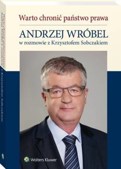 Warto chronić państwo prawa