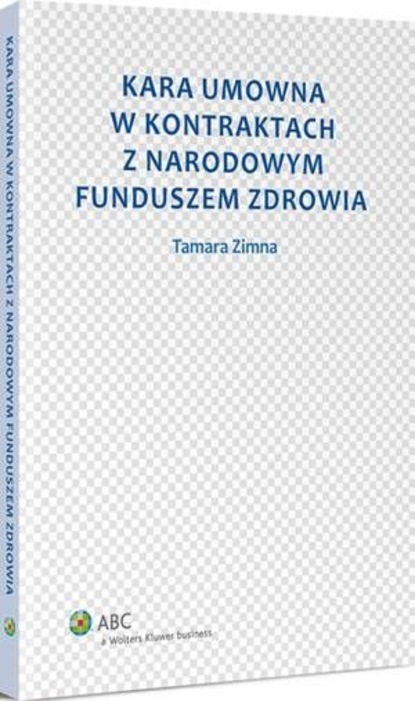 Kara umowna w kontraktach z Narodowym Funduszem Zdrowia