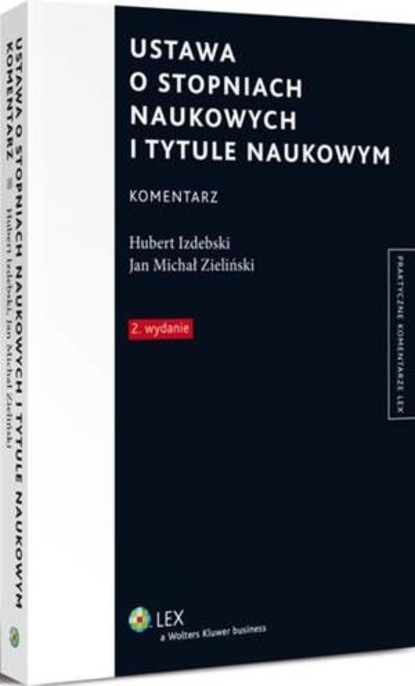 Ustawa o stopniach naukowych i tytule naukowym. Komentarz