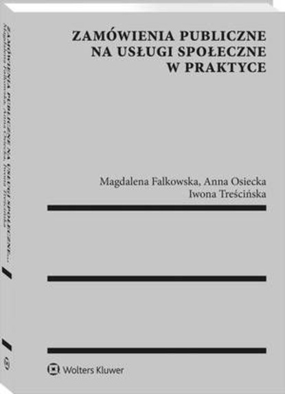 Zamówienia publiczne na usługi społeczne w praktyce