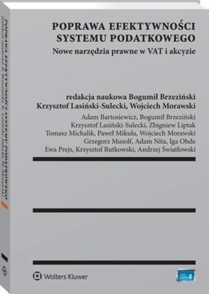 Poprawa efektywności systemu podatkowego. Nowe narzędzia prawne w VAT i akcyzie