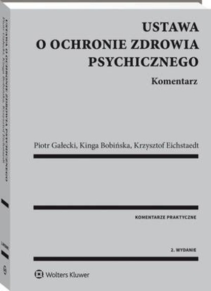 Ustawa o ochronie zdrowia psychicznego. Komentarz