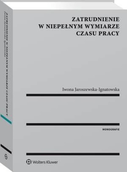 Zatrudnienie w niepełnym wymiarze czasu pracy