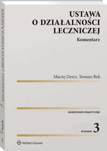 Ustawa o działalności leczniczej. Komentarz