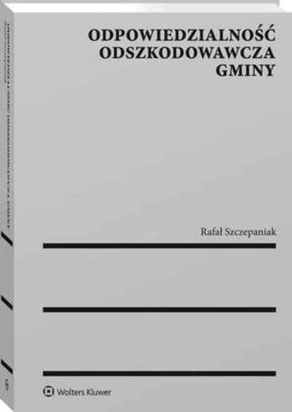 Odpowiedzialność odszkodowawcza gminy