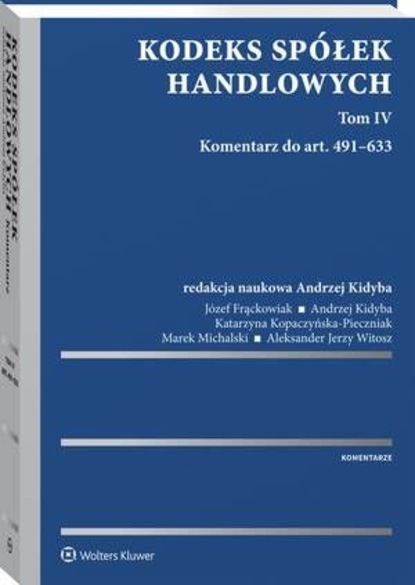 Kodeks spółek handlowych. Tom IV