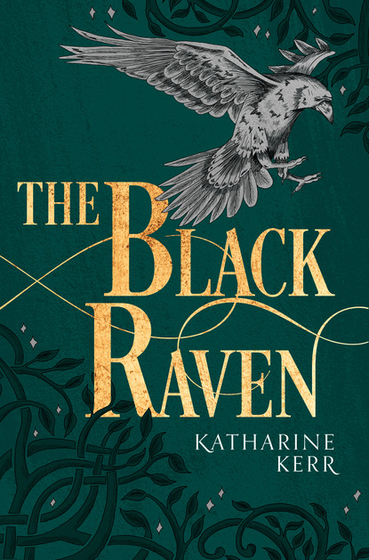 Katharine Kerr — The Black Raven