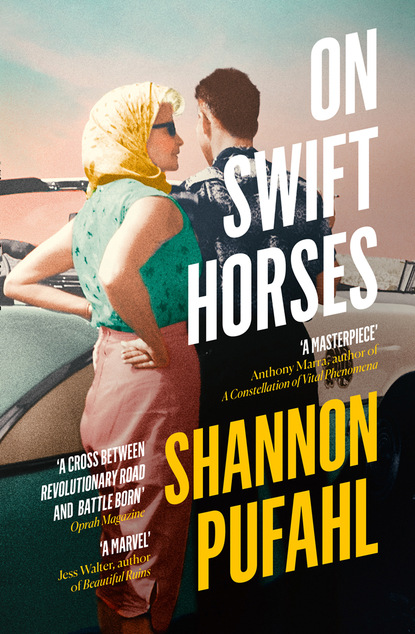 Shannon Pufahl — On Swift Horses