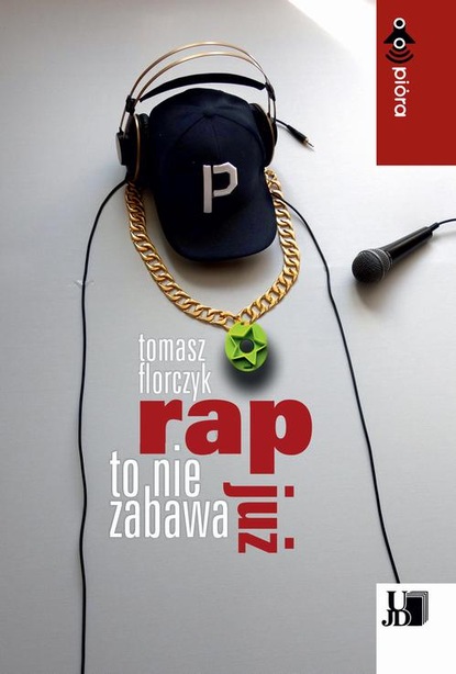 Rap to nie zabawa już