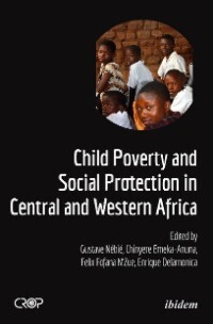 Группа авторов — Child Poverty and Social Protection in Central and Western Africa