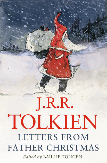 J. R. R. Tolkien — Letters from Father Christmas