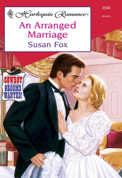 Susan Fox P. — An Arranged Marriage