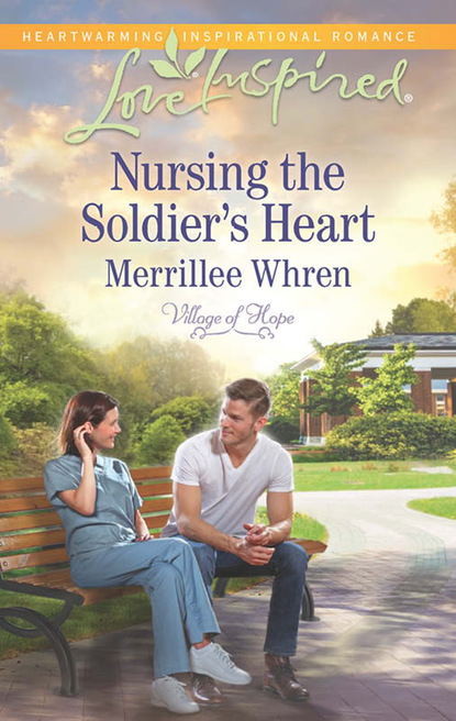 Nursing the Soldier's Heart