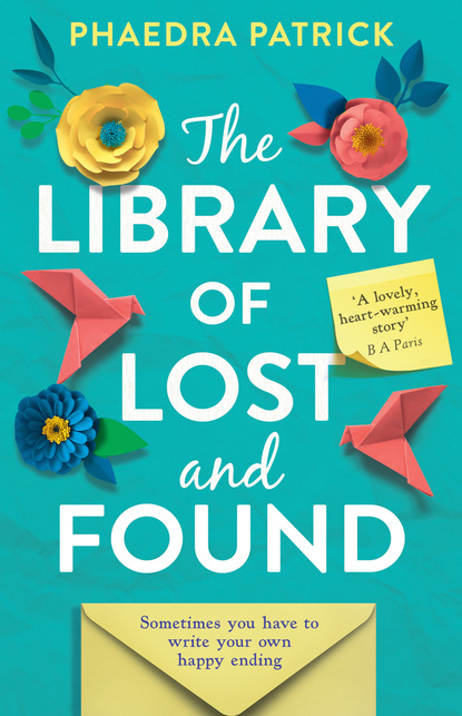 Phaedra Patrick — The Library of Lost and Found