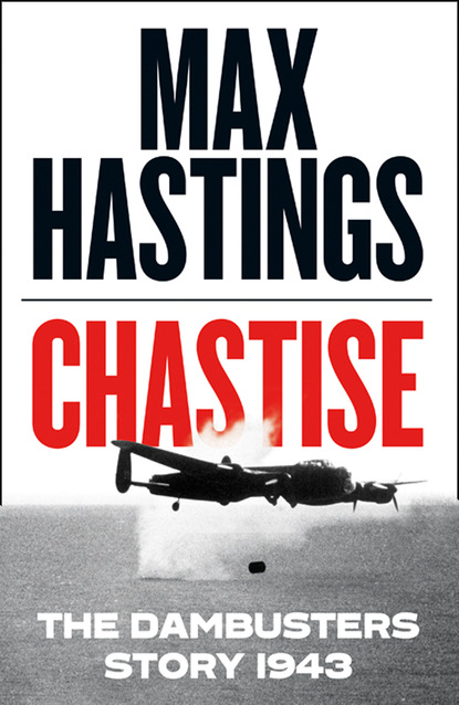 Max Hastings — Chastise