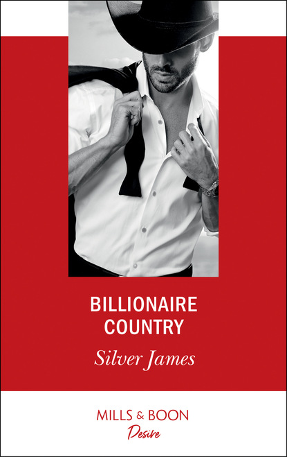 Silver James — Billionaire Country