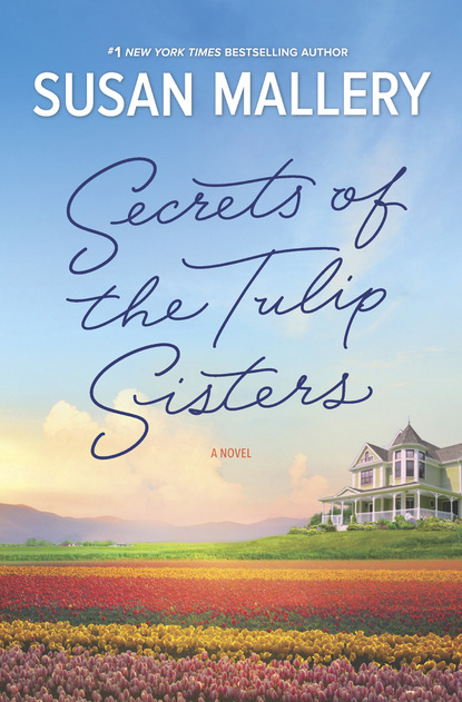 Secrets Of The Tulip Sisters