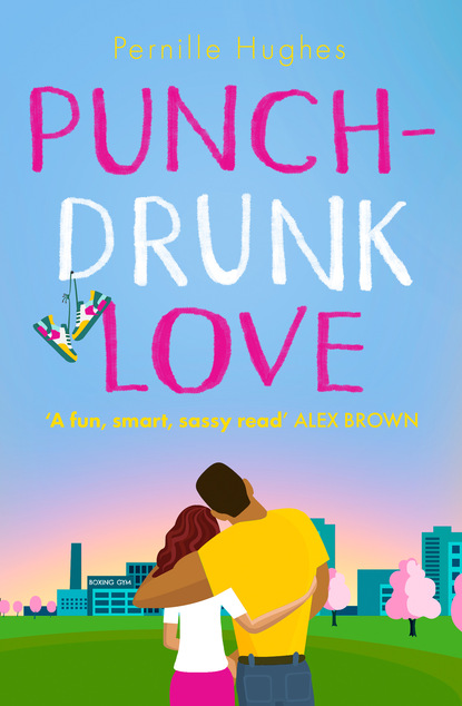 Pernille Hughes — Punch-Drunk Love