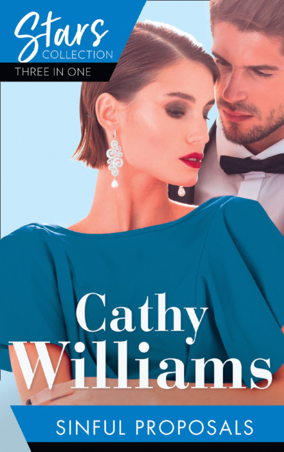 Cathy Williams — Mills & Boon Stars Collection: Sinful Proposals