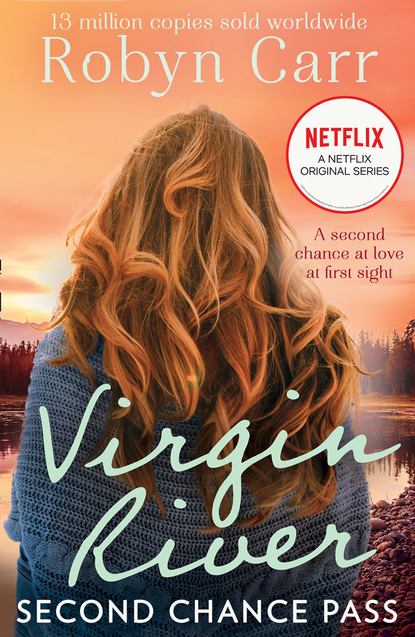 Robyn Carr — A Virgin River Novel