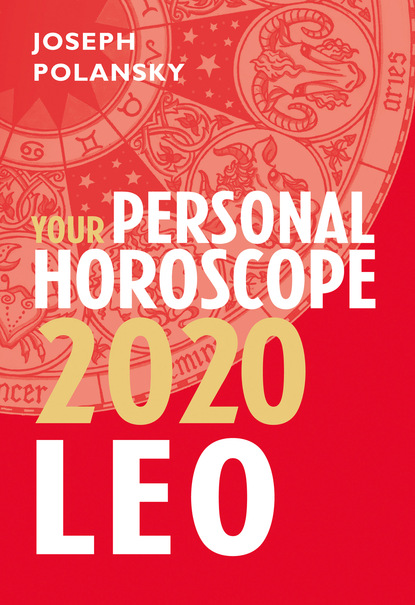 

Leo 2020: Your Personal Horoscope